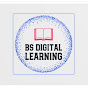 BS DIGITAL LEARNING