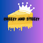 CheezyandSteezy