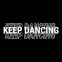 the KEEP DANCING experience