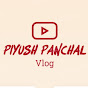 Piyush Panchal Vlog