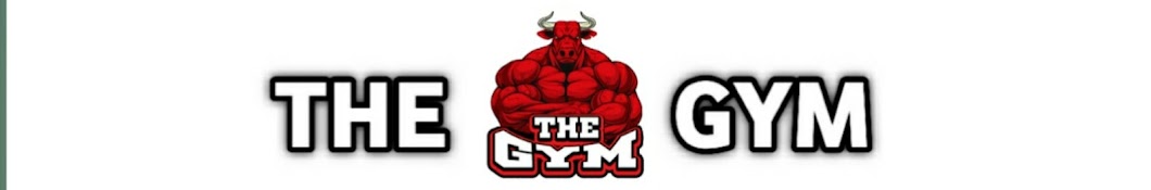 THE GYM