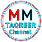 MM Taqreer Channel