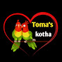 Toma's Kotha