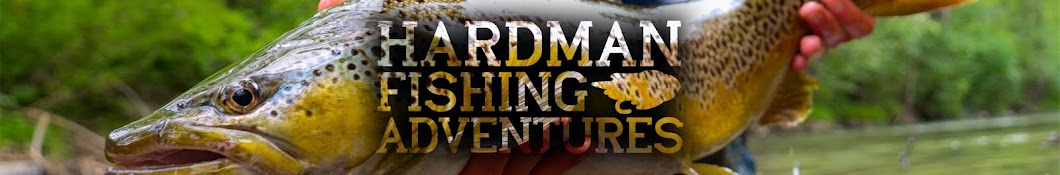 Hardman Fishing Adventures Banner
