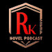 RK Novel Podcast 