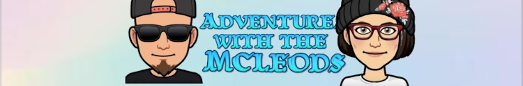 Adventures with the McLeods