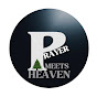 Prayer Meets Heaven
