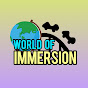 World of Immersion