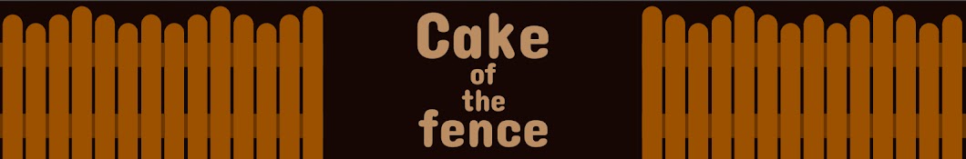 Cake on the fence