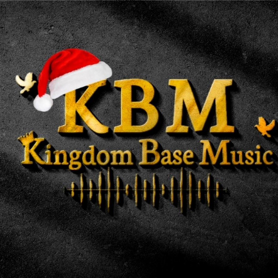 Kingdom Base Music