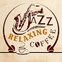 Relaxing Jazz Coffee