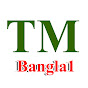 TM Bangla 1