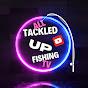 All Tackled Up Fishing 