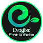 Evogise - Words Of Wisdom