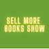 Sell More Books Show