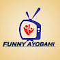 FUNNY AYOBAMI