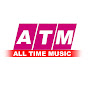 ATM (ALL TIME MUSIC)
