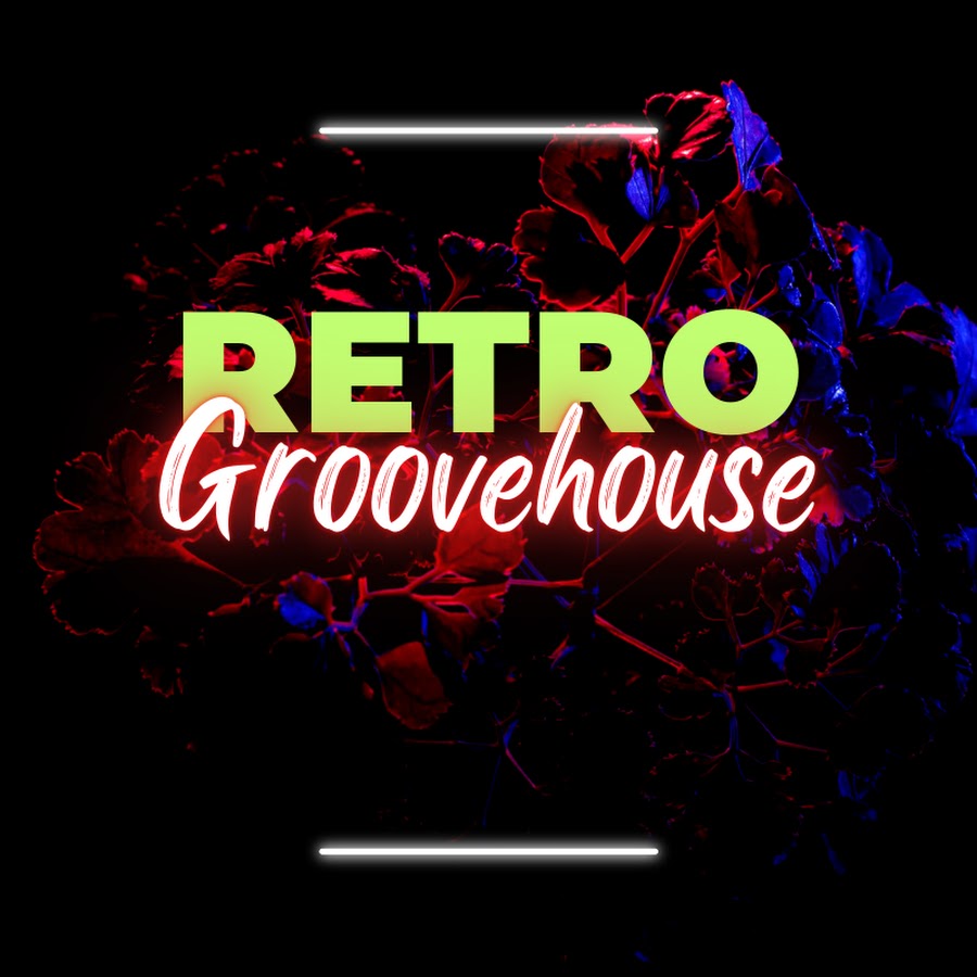 Retro groovehouse youtube