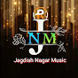 Jagdish Nagar Music