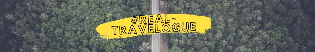 #Real-Travelogue