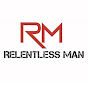 Relentless Man