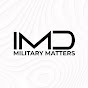 IMD Military Matters