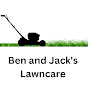Ben and Jack's LawnCare