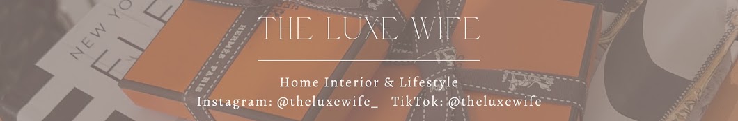 The Luxe Wife