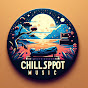 Chill Spot Music