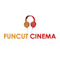 Funcut Cinema