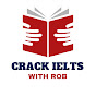 Crack IELTS with Rob