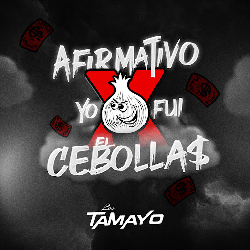 Afirmativo Yo Fui El Cebollas