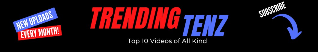 Trending Tenz - Top 10