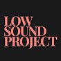 Low Sound Project