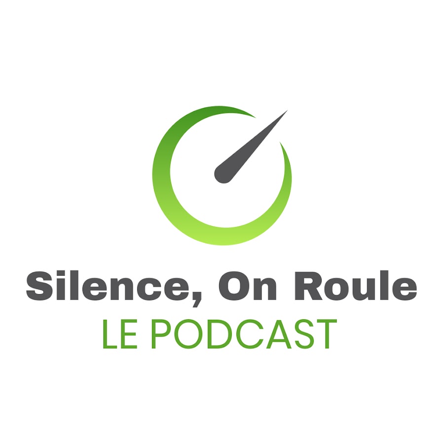 Silence on Roule - Le Podcast