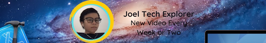 Joel Tech Explorer