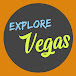 Explore Vegas