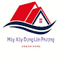 MÁY XÂY DỰNG LÂN PHƯỢNG