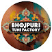 Bhojpuri Tune Factory