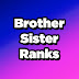 BrotherSisterRanks