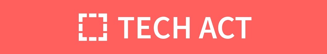 The Tech Act Banner