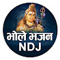 Bhole Bhajan NDJ