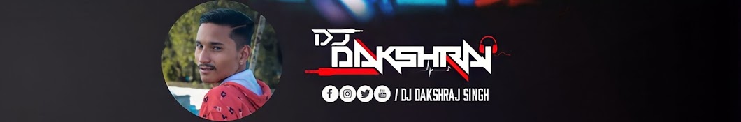 DJ DAKSHRAJ SINGH