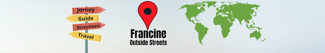 Francine Outside Streets Banner