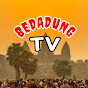 BEDADUNG TV