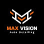 MaxVision Auto Detailing
