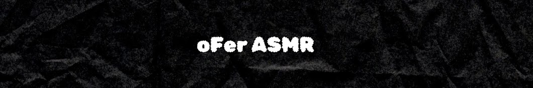 oFer ASMR