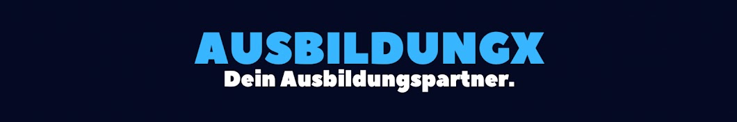 AUSBILDUNGX