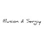 Illusion & Sergiy