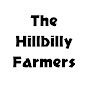 The Hillbilly Farmers